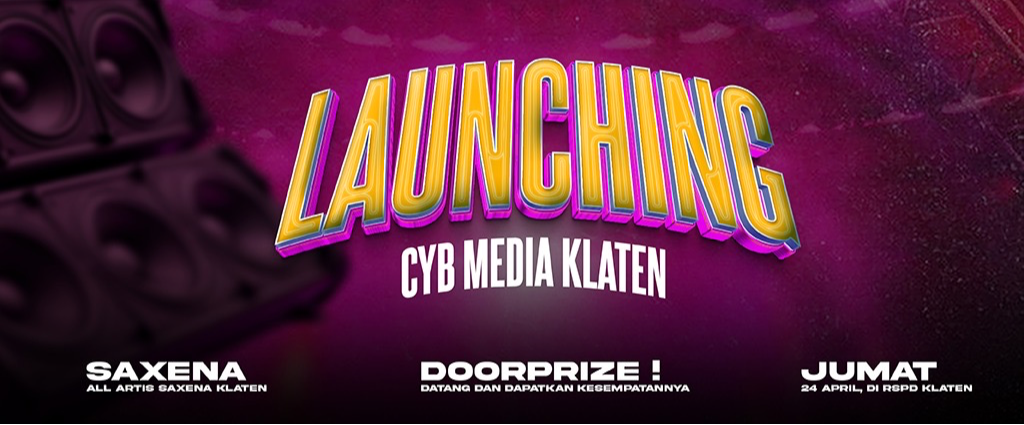 Launching CYB Media Klaten - Tikethub